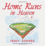 "Home Runs in Heaven" by Tracy Sievers