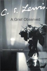 "A Grief Observed" by C.S. Lewis